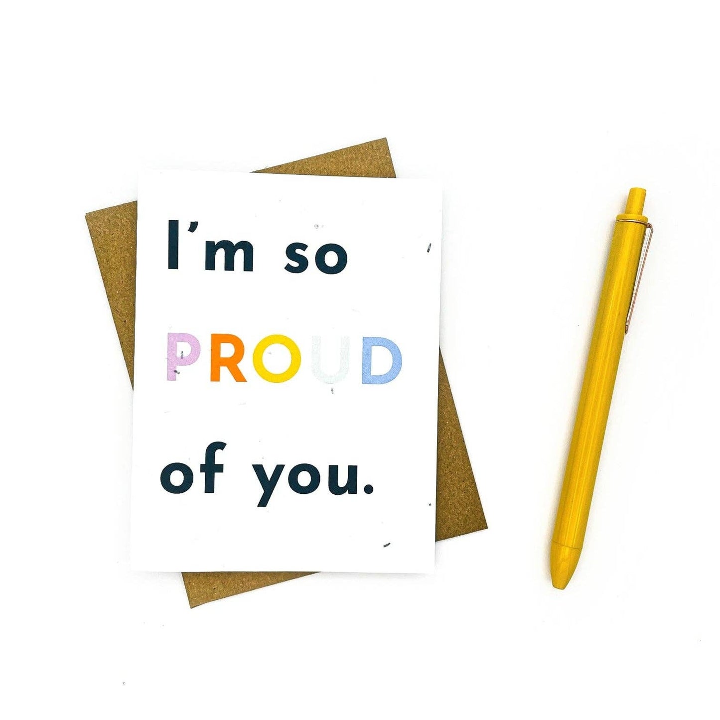 I'm So Proud of You Card