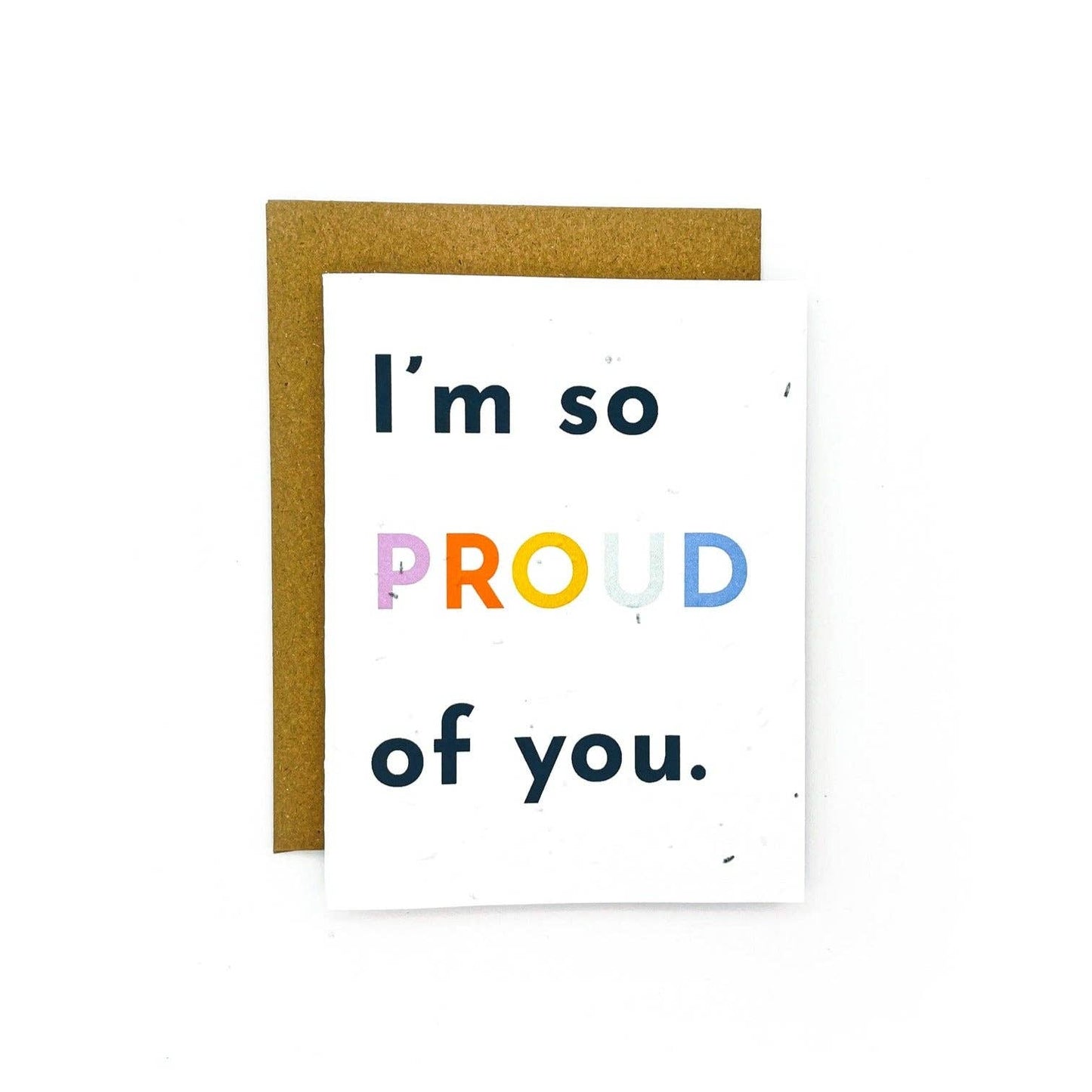 I'm So Proud of You Card