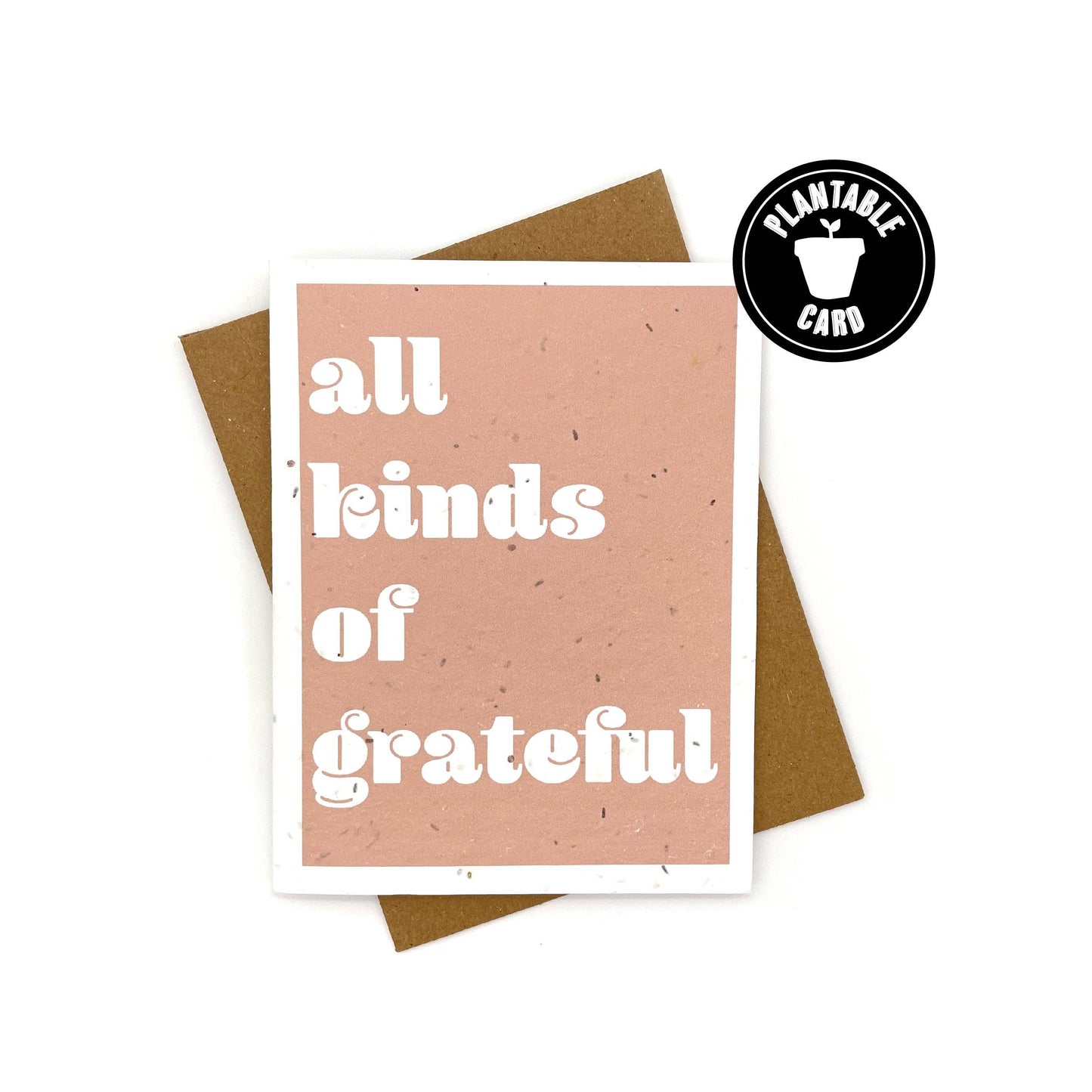 All Kinds of Grateful Card